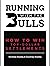 Running with the Bulls