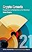 Crypto Crowds: Singularities and Multiplicities on the Blockchain (Critical Interventions: A Forum for Social Analysis, 21)