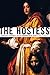 The Hostess: Hospitality, Femininity, and the Expropriation of Identity by Tracy McNulty (2006-12-21)