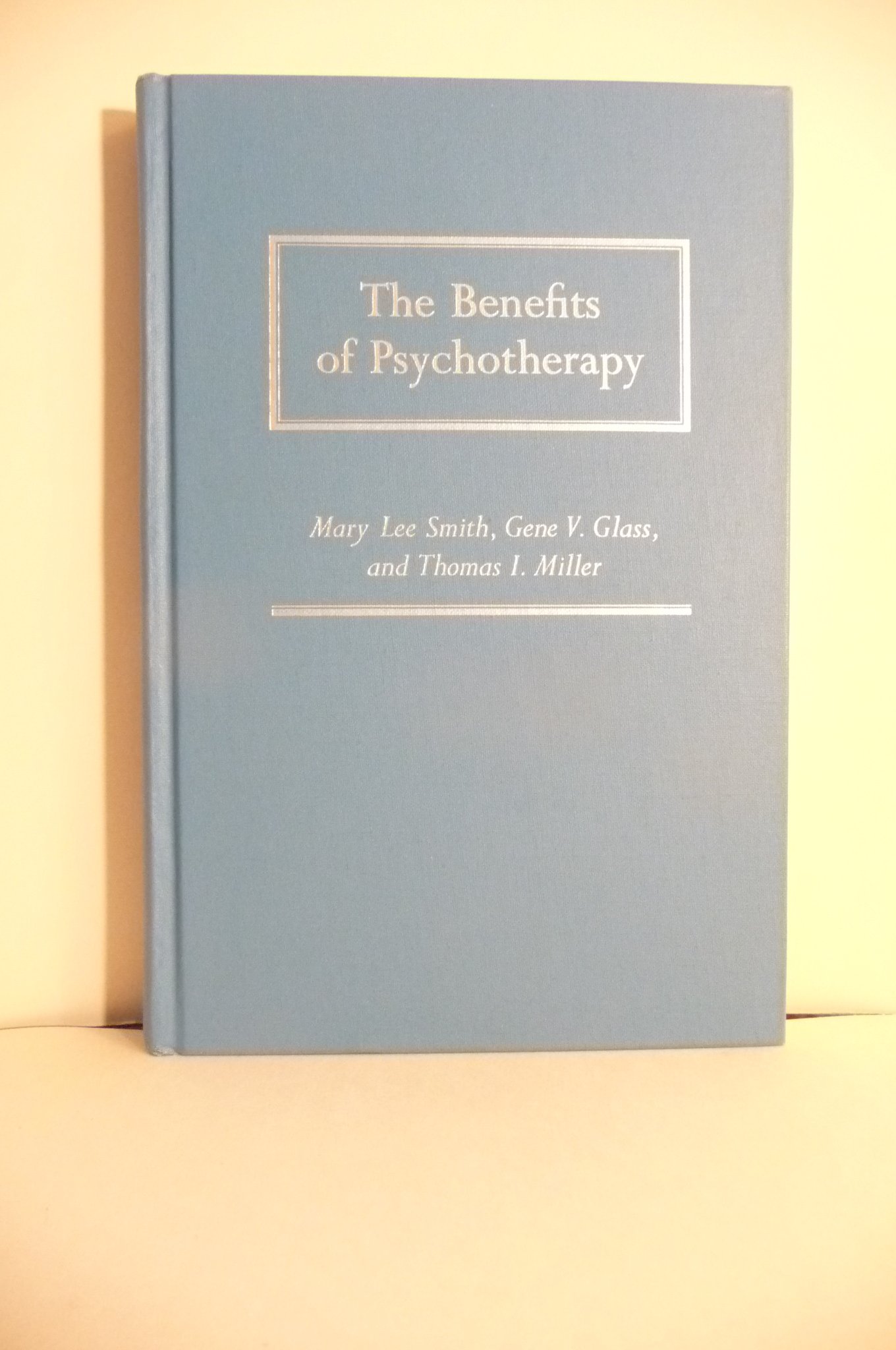 The Benefits of Psychotherapy (Hardcover)