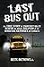 By Beck McDowell: Last Bus Out