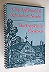 Crisp Apfelstrudels and Schnitzel with Noodles: The Trapp Family Cookbook