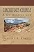 Circuitous Course: A Co-Created Life by Gregory A Kompes (2014-01-26)