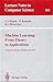 Machine Learning: From Theory to Applications: Cooperative Research at Siemens and MIT (Lecture Notes in Computer Science) (1993-03-30)