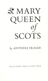 MARY QUEEN OF SCOTTS