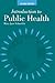 Introduction To Public Health by Mary Jane Schneider (2005-09-26)