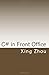 C# in Front Office: Advanced C# in Practice by Xing Zhou (2009-05-01)