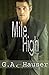Mile High: Men in Motion Book 1 by G A Hauser (2008-07-01)