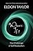 What If?: The Challenge of Self-Realization [Paperback] [2012] (Author) Eldon Taylor