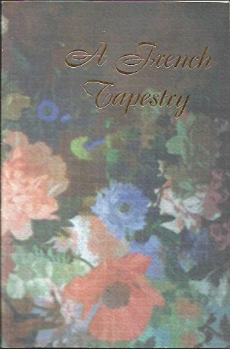 A French Tapestry: 49th Annual Convention, United Federation of Doll Clubs, August 9-August 14, 1998, New Orleans, Louisiana (Unknown Binding)
