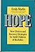 Hope: New Choices and Recovery Strategies for Adult Children of Alcoholics