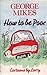 How to be Poor by George Mikes (1983-07-01)