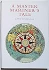 A Master Mariners Tale A Master Mariners Tale