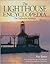 The Lighthouse Encyclopedia (Lighthouse Series) 1st (first) edition Text Only