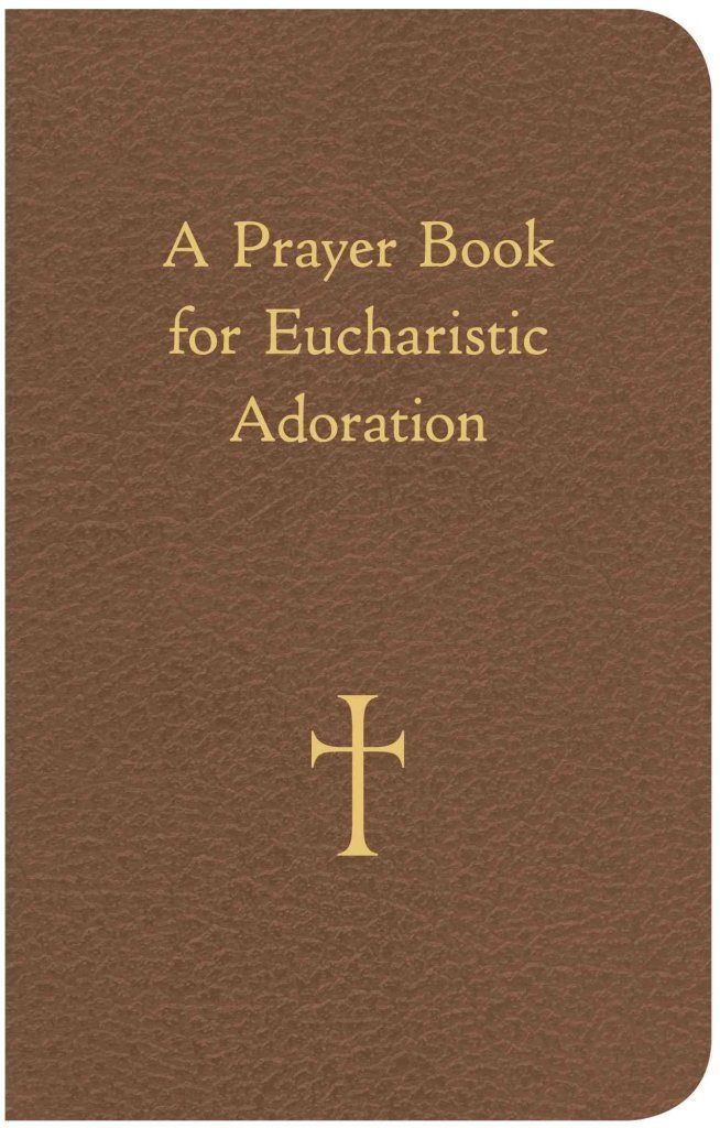 A Prayer Book for Eucharistic Adoration (Paperback)
