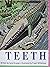 Teeth
