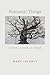 Romantic Things: A Tree, a Rock, a Cloud by Mary Jacobus Mary (2012-08-21)
