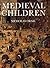 Medieval Children by Nicholas Orme (2001-12-01)