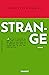 Strange (French Edition)