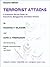 Terrorist Attacks: A Protective Service Guide for Executives, Bodyguards, and Policemen by Raymond P. Siljander (2000-08-01)