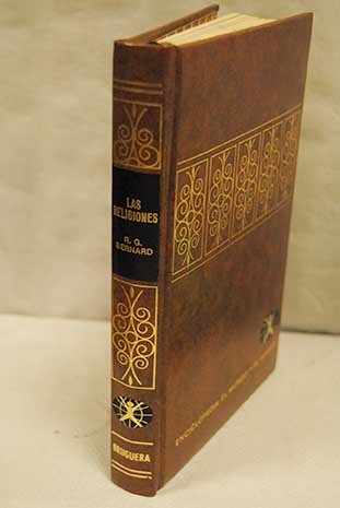 Las religiones (Enciclopedia El Mundo y el hombre) (Spanish Edition)