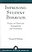 [Improving Student Behavior: Essays on Classroom Management and Motivation] (By: Thomas R. McDaniel) [published: April, 1987]
