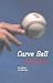 NEW-CURVE BALL