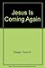 Jesus Is Coming Again by Reagan, David R., Lawson, Paula (1993) Paperback