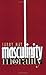 Masculinity and Morality 1st edition by May, Larry (1998) Paperback
