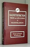 MagnetostrictionTheory and Applications of Magnetoelasticity MagnetostrictionTheory and Applications of Magnetoelasticity