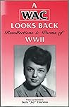 A WAC Looks Back: Recollections and Poems of WWII