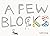 A Few Blocks by Cybele Young (Illustrator) (2-Aug-2011) Hardcover