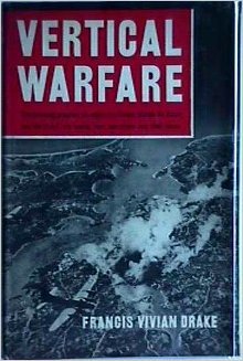 VERTICAL WARFARE - Bombing Program used by U.S. Air Force and the R.A.F (Hardcover)