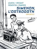 Biopic Simenon - Cahiers - Tome 3 - Simenon, l'Ostrogoth 3/3