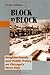Block by Block: Neighborhoods and Public Policy on Chicago's West Side (Historical Studies of Urban America) 1st edition by Seligman, Amanda I. (2005) Paperback