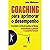 Coaching Para Aprimorar O D...