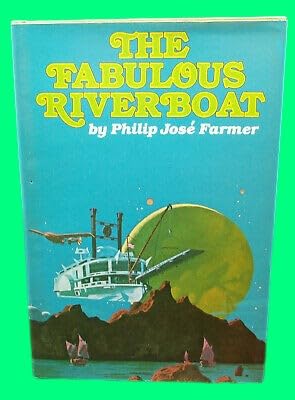 THE FABULOUS RIVERBOAT First SFBC edition Riverworld #2 HC dj