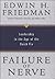 A Failure of Nerve (text only) by E. H. Friedman,M.M. Treadwell,E. W. Beal