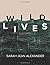 Wildlives by Sarah Jean Alexander (24-Apr-2015) Perfect Paperback