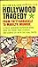 Hollywood tragedy