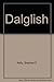 Dalglish by Stephen F. Kelly (1992-10-22)