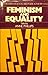 Feminism and Equality (Readings in Social and Political Theory)