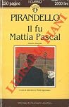 Il fu Mattia Pascal.