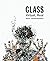 Glass: Virtual, Real by Koen Vanderstukken (2016-12-13)