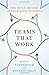 Teams That Work: The Seven ...