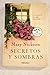 Secretos y sombras by Mary Nickson