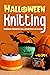 Halloween Knitting: Charmin...