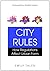 City Rules: How Regulations Affect Urban Form by Emily Talen PhD (2011-12-16)