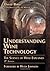 By David Bird Understanding Wine Technology (Revised and Updated 3rd Edition)