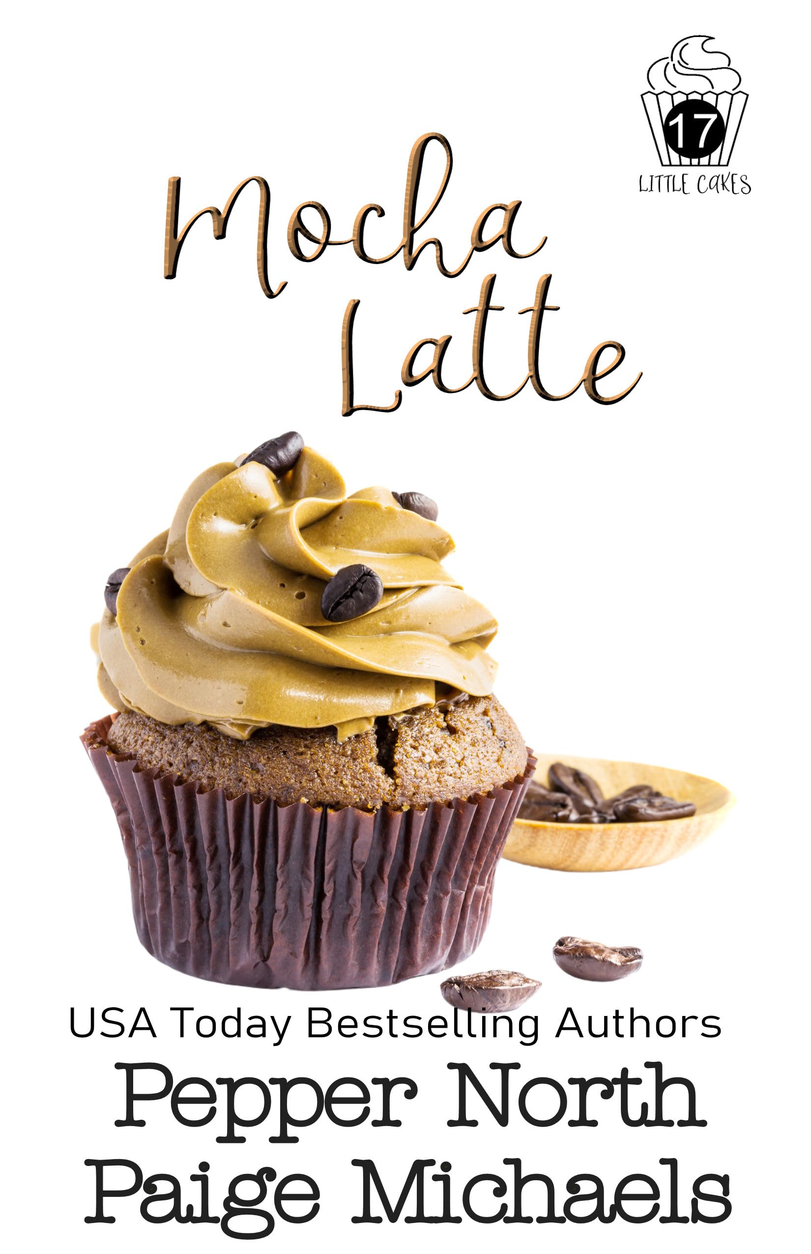 Mocha Latte (Little Cakes #17)